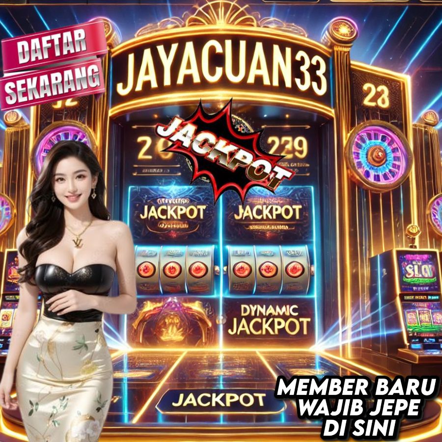 JAYACUAN33 Rajanya Slot Gacor, Tempat Jackpot Berhamburan!